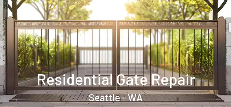 Residential Gate Repair Seattle - WA